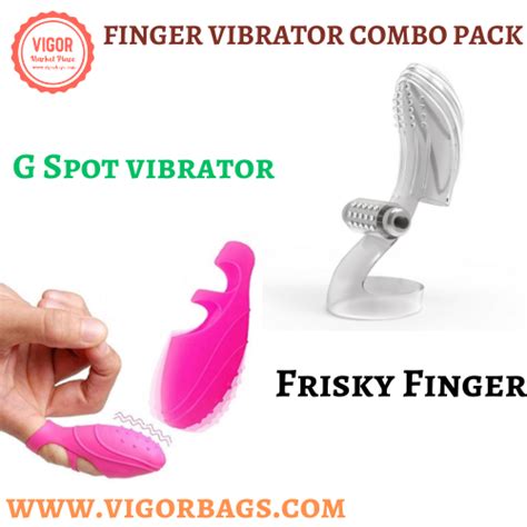 Bang Her Vibe With Frisky Finger And G Spot Vibrator Women Sex Inspire