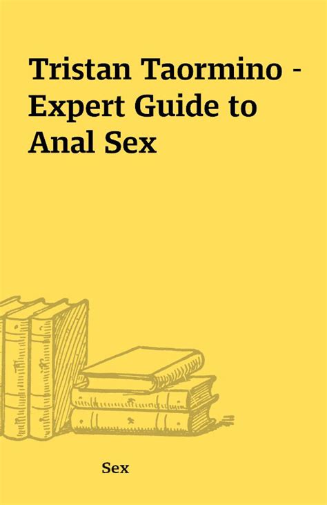 Tristan Taormino Expert Guide To Anal Sex Shareknowledge Central