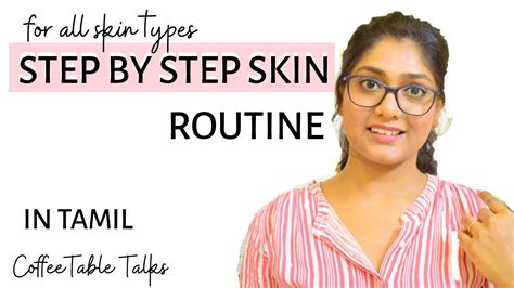 Daily And Weekly Step By Step Skin Care Routine For Oily And Dry Skin In