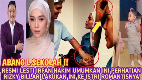 Resmi Lesti Irfan Hakim Umumkan Ini Perhatian Rizky Billar Benerin