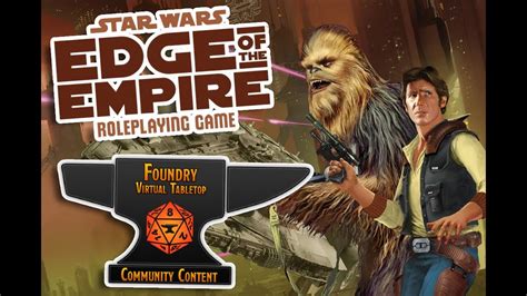 Sample Combat Star Wars Edge Of The Empire Rpg On Foundry Vtt Youtube