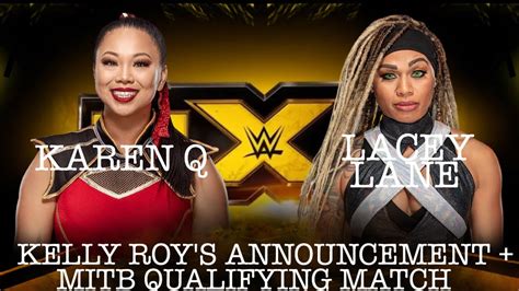 WWE 2K19 NXT KELLY ROY S ANNOUNCEMENT MITB QUALIFYING MATCH KAREN Q