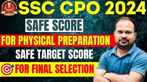 SSC CPO 2024 Tier 1 Expected Cutoff Safe Score For Physical Safe