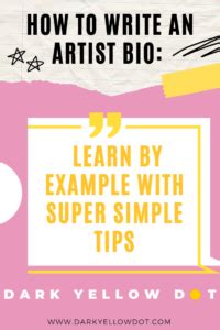 How To Write A Super Artist Bio Using This Simple Example