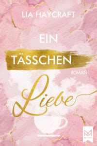 Ein Tässchen Liebe Love Feelings Reihe Band 1 Gerd F Rumler