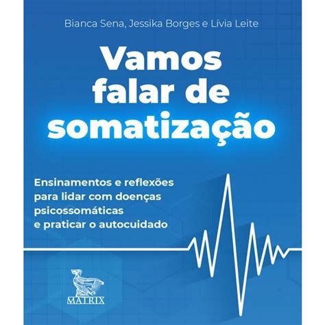 Livro Vamos Falar De Somatiza Ao Ensinamentos De Reflexoes Em Promo O