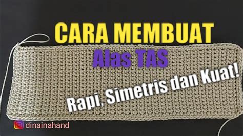 CARA MEMBUAT ALAS TAS RAJUT MUDAH UNTUK PEMULA HOW TO CROCHET FOR