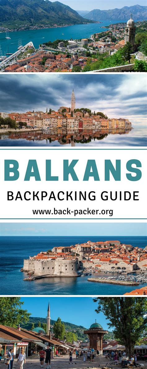 Backpacking The Balkans Travel Guide For Your Balkan Tour Balkans