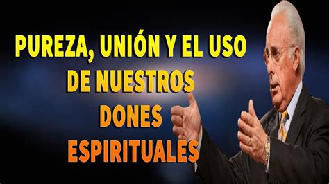 John Macarthur Predicas 2022 Pureza Unión Y El Uso De Nuestros Dones