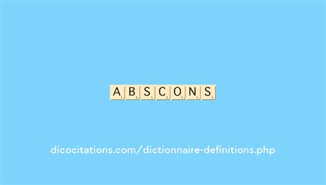 Définition de abscons Dictionnaire français