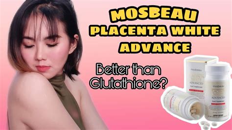 Better Than Glutathione Mosbeau Placenta White Advance Honest