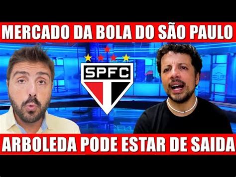 SÃO PAULO FC FECHANDO BANCO ARBOLEDA DEIXANDO O TRICOLOR VAI