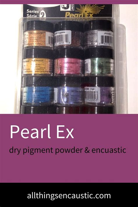 Pearl Ex Pigment Powder And Encaustic All Things Encaustic