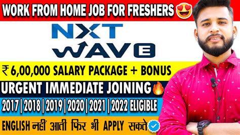 NXTWAVE HIRING FRESHERS 6LPA BONUS WORK FROM HOME JOBS IN