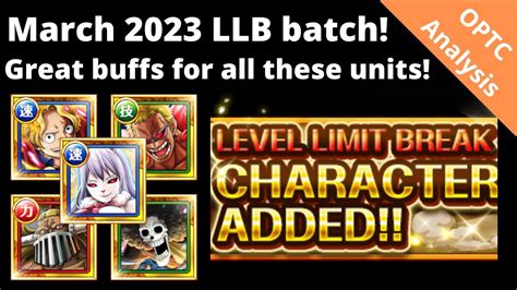 The March Level Limit Break Batch All These Units Got Great Buffs