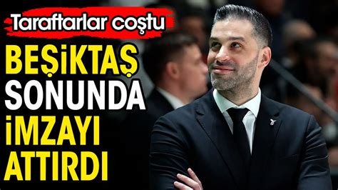 Beşiktaş imzayı attırdı Resmi açıklama geldi