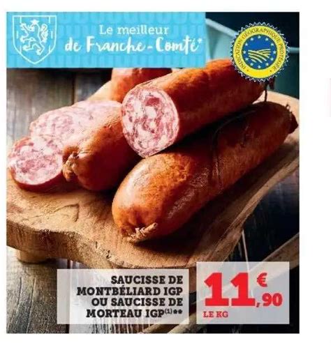 Promo Saucisse De Montbéliard Igp Ou Saucisse De Morteau Igp chez Super