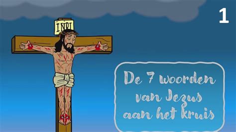 De Woorden Van Jezus Vader Vergeef Hen Want Ze Weten Niet Wat