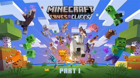 Minecraft Caves And Cliffs Anuncia Su Primera Parte Y Le Pone Fecha