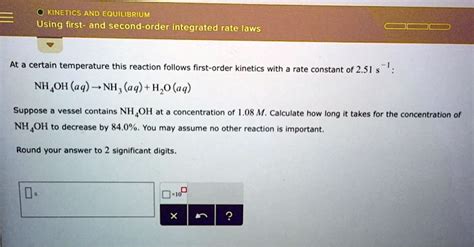 SOLVED KINETiCS AND EQUILIBRIUM Using Firste And Second Order