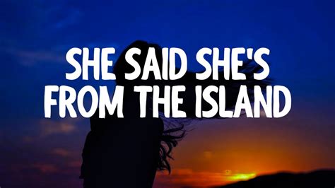 She Said She S From The Island Kompa Lyrics Youtube