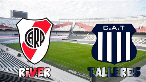 River Plate Vs Talleres Copa De La Liga Fecha 8 Simulación Youtube