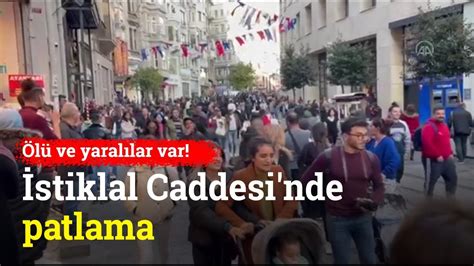 İstiklal Caddesinde Patlama Ölü ve Yaralılar Var YouTube