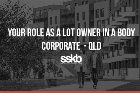 Your Role As A Lot Owner In A Body Corporate Qld Sskb