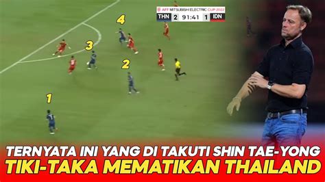 TIKI TAKA THAILAND BISA HANCURKAN TIMNAS INDONESIA YouTube