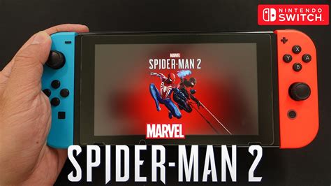 Spider Man 2 On Nintendo Switch V1 Youtube