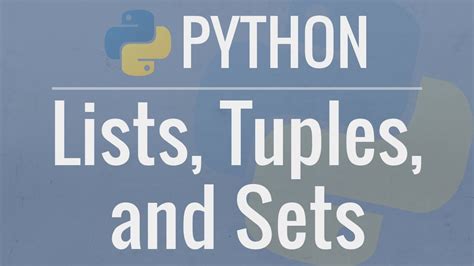 Python Tutorial For Beginners Lists Tuples And Sets