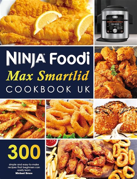 Amazon Ninja Foodi Max Smartlid Cookbook Uk Simple And Easy