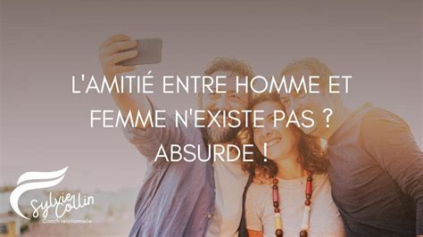 L Amiti Entre Homme Et Femme N Existe Pas Absurde Youtube