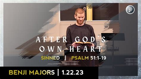 After God S Own Heart Sinned Benji Majors Proclamation Church 1