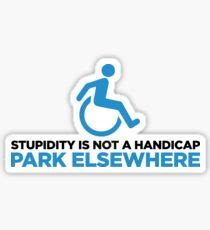 Funny Handicap Stickers | Redbubble