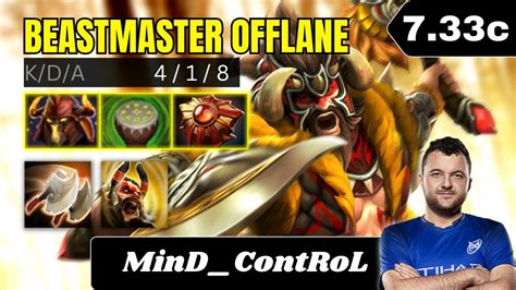 PATCH 7 33c MinD ContRoL Beastmaster Offlane Gameplay Dota 2 Full