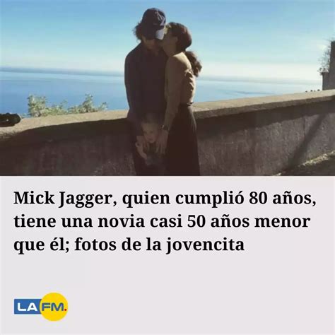 Mick Jagger Quien Cumpli A Os Tiene Una Novia Casi A Os Menor