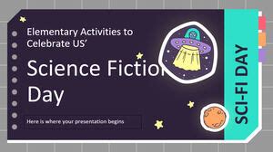 Elementary Activities to Celebrate US' Science Fiction Day PowerPoint Templates Free Download