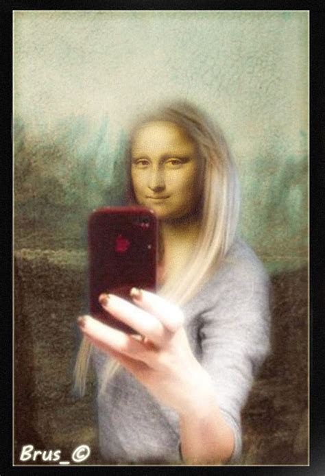 Brus অচন মন Real Mona Lisa Mona Lisa Smile Mona Friends