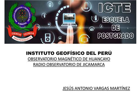 Instituto Geofisico Del Peru Observatorio Magnetico De Huancayo Ppt