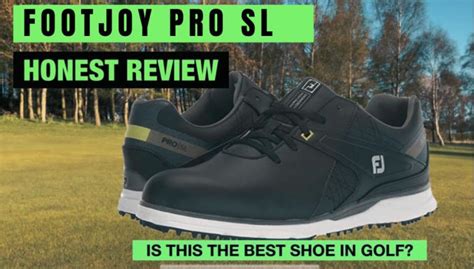 FootJoy Pro SL Review: The Best Golf Shoe | We Review Golf Equipment!