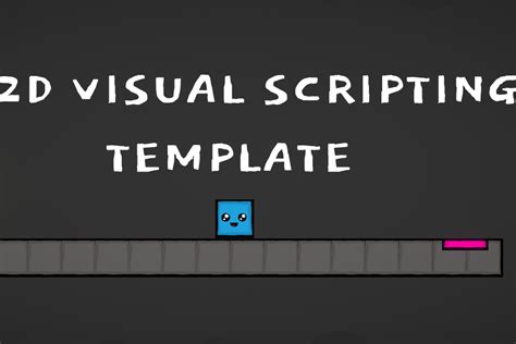 2D Visual Scripting Template Systems Unity Asset Store