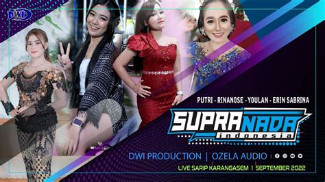 Live Supra Nada Sarip Dwi Production Ozela Audio Bintang