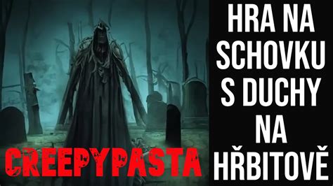 Hra Na Schovku S Duchy Na Hřbitově Creepypasta Cz Youtube