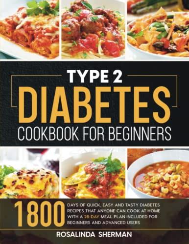 Type 2 Diabetes Cookbook For Beginners 1800 Days Of Quick Easy And