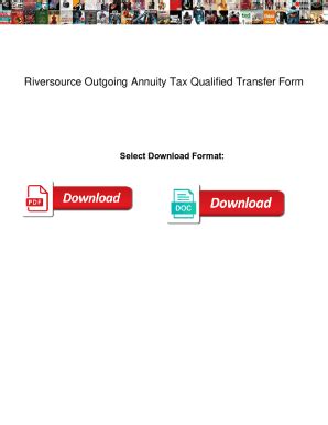 Fillable Online Riversource Outgoing Annuity Tax Qualified Transfer