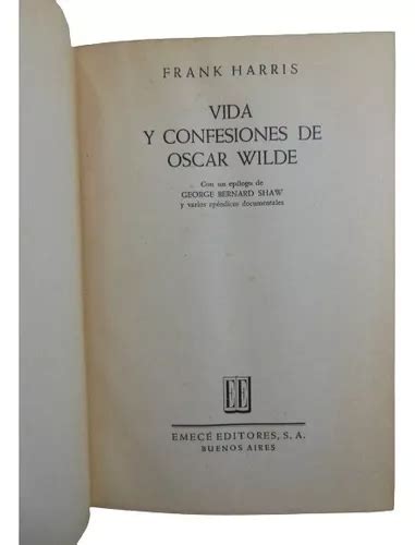 Adp Vida Y Confesiones De Oscar Wilde Frank Harris Emece MercadoLibre