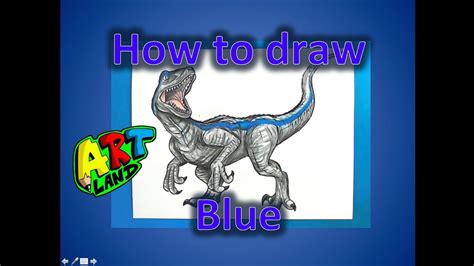 How To Draw Velociraptor Blue Raptor Dinosaur From Jurassic World And Park Easy Step By Step