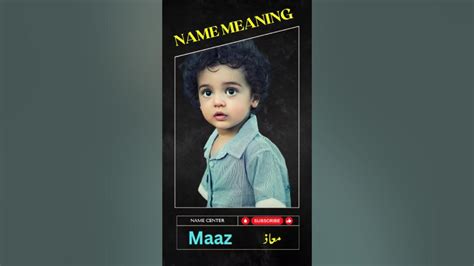 Maaz Name Meaning Maaz Naam Ka Matlab Namecenter Shorts Shortsfeed