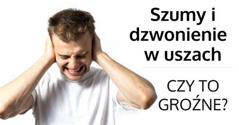 Szumy W Uszach Przyczyny I Skutki Szum W Usznych Brandvital Mobile